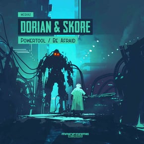 Powertool / Be Afraid by Dorian Cover Art