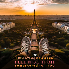 Feelin So High (Remastered Remixes) by Ji Ben Gong Cover Art