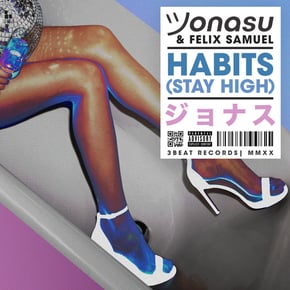 Habits (Stay High) by Vibe Chemistry, Jonasu & Felix Samuel Cover Art
