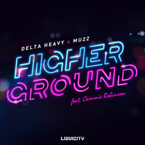 Higher Ground by Delta Heavy, MUZZ & Cammie Robinson Cover Art