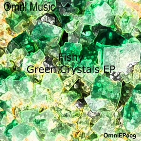 Green Crystals EP by Marvel Cinema & Fishy Cover Art