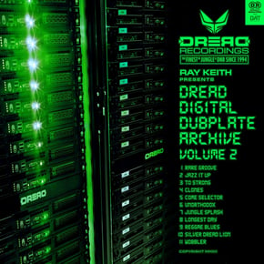 Ray Keith Presents Dread Digital Dubplate Archive, Vol. 2 by Ray Keith Cover Art