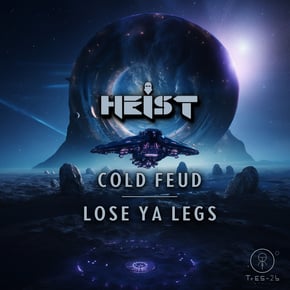 COLD FEUD / LOSE YA LEGS by Heist & Zero G Cover Art