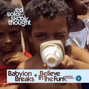 Babylon Breaks / Believe in the Funk by Ed Solo Cover Art