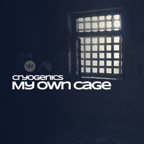 My Own Cage by Cryogenics Cover Art