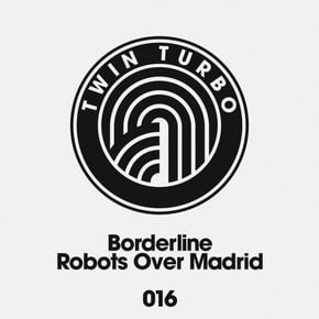 Robots Over Madrid by Borderline Cover Art