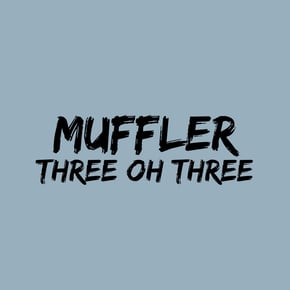 Three Oh Three by Muffler Cover Art
