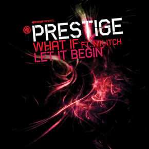 What If / Let It Begin by Prestige & Cabin Fever Uk Cover Art