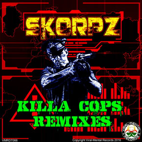 Killa Cops Remixes by Skorpz Cover Art