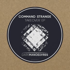 Takeover EP by Alibi & Command Strange Cover Art