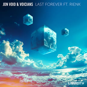 Last Forever by Jon Void, Voicians & RIENK Cover Art