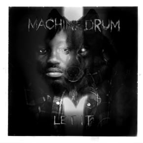 Let It by Machinedrum Cover Art