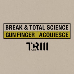 Gun Finger / Acquiesce by Break & Total Science Cover Art