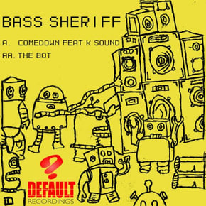 Comedown / The Bot by Bass Sheriff Cover Art