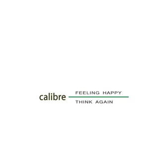 Feeling Happy / Think Again by Calibre Cover Art