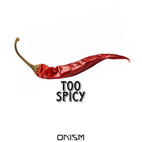 Too Spicy by ONISM Cover Art