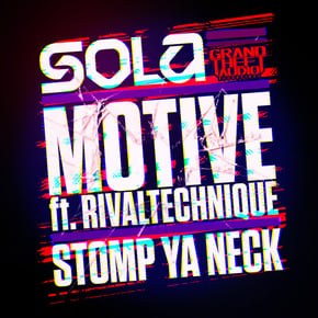 Motive // Stomp Ya Neck by Sola & RivalTechnique Cover Art