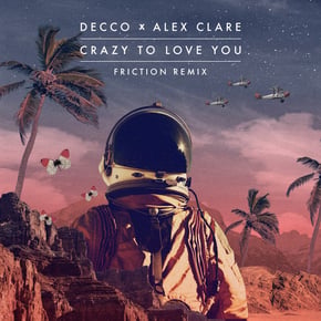 Crazy to Love You (Friction Remix) by Friction Cover Art