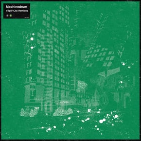 Vapor City Remixes by Machinedrum Cover Art