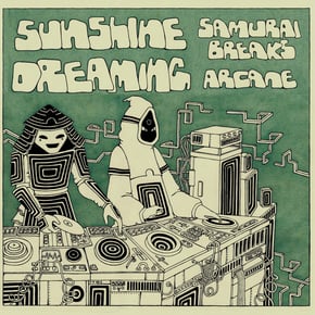 Sunshine Dreaming by Samurai Breaks & Hi Hatz Cover Art