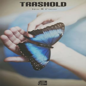 Now & Forever by Trashold Cover Art