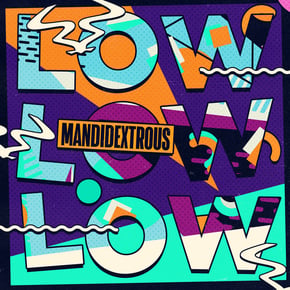 Low by Mandidextrous Cover Art