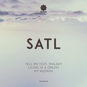 Tell Me Feat Malaky / Living in a Dream / My Woman by Satl Cover Art