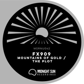 Mountains Of Gold / The Plot (Original mix) by FX909 Cover Art