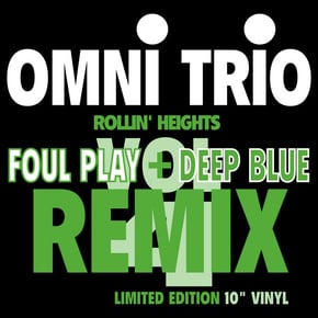 Rollin' Heights (Foul Play Remix) / Nu Grooves '94 (Deep Blue Remix) by Omni Trio Cover Art