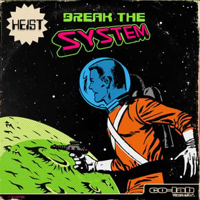 Break the System by Spaow, Zero G & Heist Cover Art