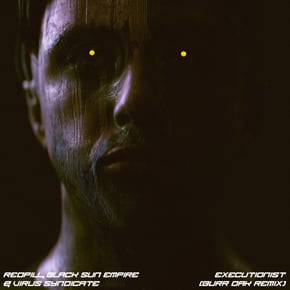 Executionist by Redpill & Black Sun Empire Cover Art