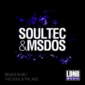 Believe in Me, The Cool & The Jazz by Soultec & MSDOS Cover Art