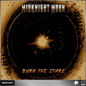 Burn The Stars by Electrosoul System, Dissident, MidKnight Moon & Hybert Phillips Cover Art