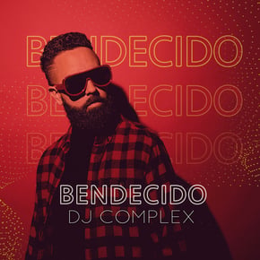 Bendecido by DJ Complex Cover Art