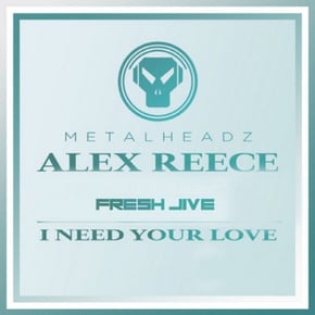 Fresh Jive/I Need Your Love by Alex Reece Cover Art