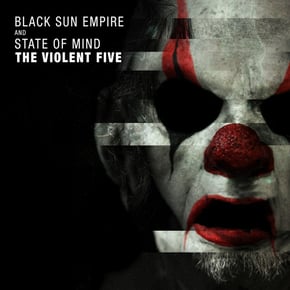 The Violent Five by Black Sun Empire & State of Mind Cover Art