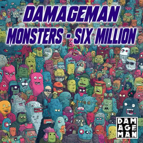 Monsters / Six million by Damageman Cover Art