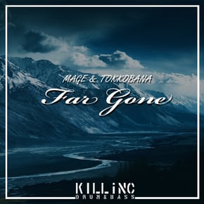 Far Gone by Mage & Tokkobana Cover Art