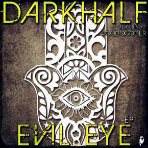 Evil Eye EP by Dark Half Cover Art