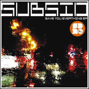 Gave You Everything by Subsid Cover Art