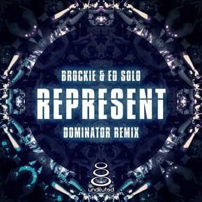 Represent (Dominator Remix) by DJ Brockie & Ed Solo Cover Art