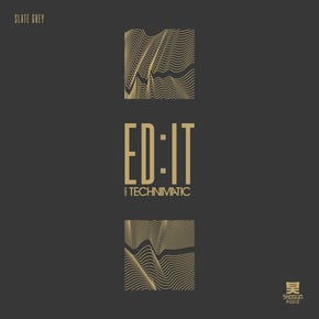 Slate Grey by Ed:it & Technimatic Cover Art