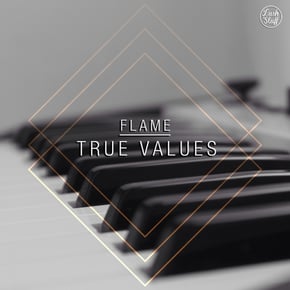 True Values EP by Flame Cover Art