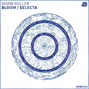 Bloom / Selecta by Warm Roller & Moniks Cover Art
