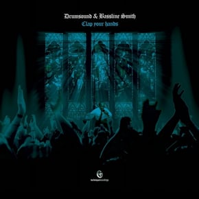Clap Your Hands by Drumsound & Bassline Smith Cover Art