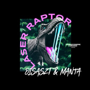Laser Raptor by Disaszt & Manta Cover Art