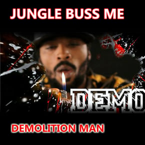 Jungle Buss Me by Demolition Man Cover Art