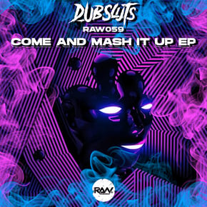 Come And Mash It Up by DubSluts Cover Art