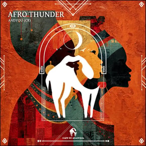 Afro Thunder by Tengu, AndYou (CR) & Cafe De Anatolia Cover Art