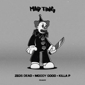 Mad Ting by Kasra, Zeds Dead & Moody Good Cover Art